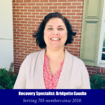 Recovery Specialist: Bridgette Gaudin. Serving 705 members since 2018.