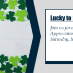 Lucky to Serve You! Join us for our 56th Membership Appreciation and Annual Meeting on Saturday, March 16, 2024, at 5 PM. REGISTER, TODAY!