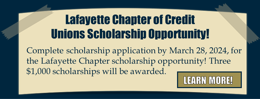 Complete scholarship application by March 28, 2024, for the Lafayette Chapter scholarship opportunity! Three $1,000 scholarships will be awarded. Learn more! 